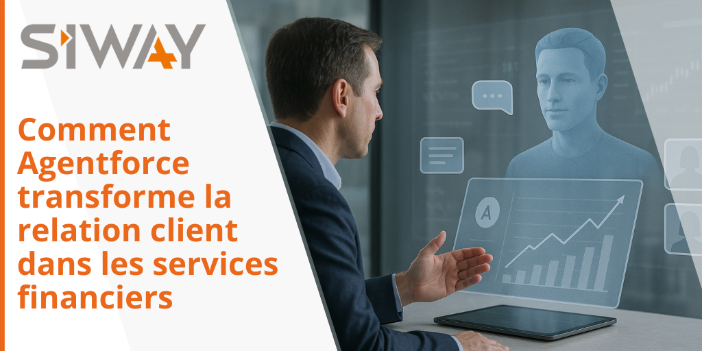 Comment Agentforce transforme la relation client dans les services financiers